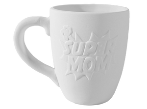 Super Mom Mug (16 ounces)