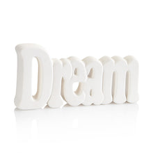 Load image into Gallery viewer, Dream Standing Plaque 8-1/2&quot; wide
